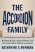 The Accordion Family : Boomerang Kids, Anxious Parents, and the Private Toll of Global Competition