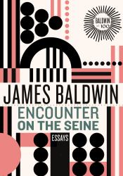 Encounter on the Seine : Essays