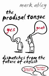 Prodigal Tongue