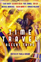 Time Travel: Recent Trips : Recent Trips