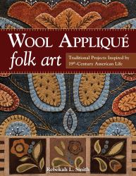 Wool Applique Folk Art