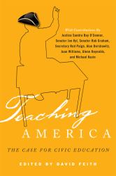 Teaching America : The Case for Civic Education