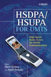 HSDPA/HSUPA for UMTS : High Speed Radio Access for Mobile Communications