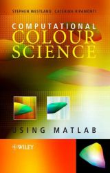 Computational Colour Science using MATLAB