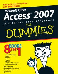 Microsoft Office Access 2007 All-in-One Desk Reference