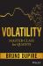 Volatility Master Class for Quants