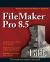 FileMaker Pro 8. 5 Bible