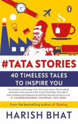 # Tata Stories : 40 Timeless Tales to Inspire You