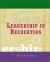 Leadership in Recreation