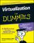 Virtualization for Dummies