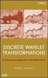 Discrete Wavelet Transformations : An Elementary Approach with Applications