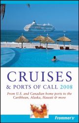 Frommer's Cruises & Ports of Call 2008