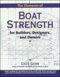 The Elements of Boat Strength: for Builders, Designers, and Owners