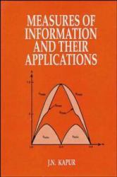 Measures of Information and Their Applications