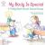 My Body Is Special : A Family Book about Sexual Abuse