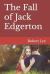 The Fall of Jack Edgerton