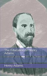 The Education of Henry Adams