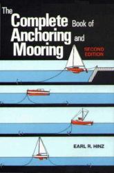 The Complete Book of Anchoring and Mooring