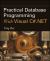 Practical Database Programming with Visual C#. NET