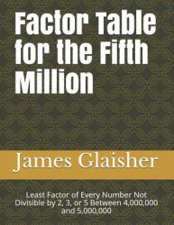 Factor Table for the Fifth Million : Least Factor of Every Number Not Divisible by 2, 3, or 5 Between 4,000,000 And 5,000,000