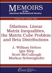 Dilations, Linear Matrix Inequalities, the Matrix Cube Problem and Beta Distributions