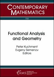 Functional Analysis and Geometry : Selim Grigorievich Krein Centennial