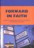 Forward in Faith : An Experiment in Building Bridges Between Ethnic Communities and Mental Health Services in East London