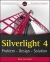 Silverlight 4 : Problem - Design - Solution