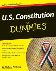 U.S. Constitution For Dummies