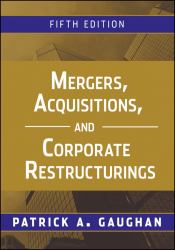 Mergers, Acquisitions, and Corporate Restructurings