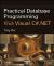 Practical Database Programming With Visual C#.NET