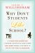 Why Don't Students Like School? : A Cognitive Scientist Answers Questions about How the Mind Works and What It Means for the Classroom