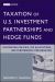 Taxation of U. S. Investment Partnerships and Hedge Funds : Accounting Policies, Tax Allocations, and Performance Presentation