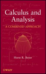 Calculus and Analysis : A Combined Approach