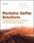 Pentaho Kettle Solutions : Building Open Source ETL Solutions with Pentaho Data Integration