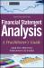 Financial Statement Analysis : A Practitioner's Guide