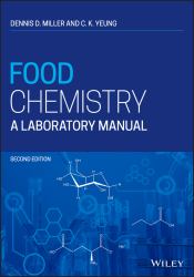 Food Chemistry : A Laboratory Manual