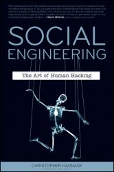 Social Engineering : The Art of Human Hacking