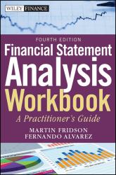 Financial Statement Analysis Workbook : A Practitioner's Guide