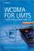 WCDMA for UMTS