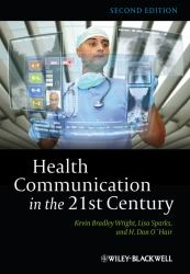 Health Communication in the 21st Century