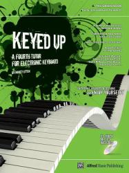 Keyed up -- the Green Book : A Fourth Tutor for Electronic Keyboard, Book and CD