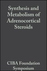 Synthesis and Metabolism of Adrenocortical Steroids