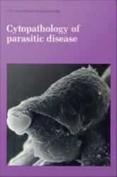 Cytopathology of Parasitic Disease