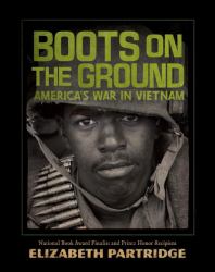 Boots on the Ground : America's War in Vietnam