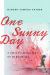 One Sunny Day : A Child's Memories of Hiroshima