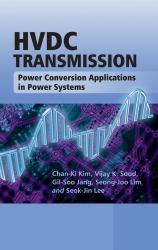 HVDC Transmission : Power Conversion Applications in Power Systems