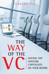 The Way of the VC : Having Top Venture Capitalists on Your Board