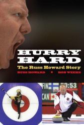 Hurry Hard : The Russ Howard Story