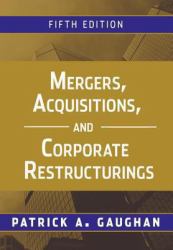 Mergers, Acquisitions, and Corporate Restructurings